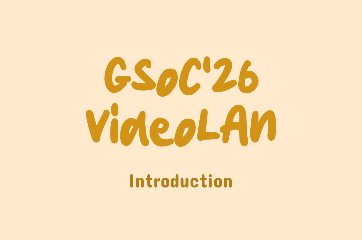 My GSoC 2026 Project Overview